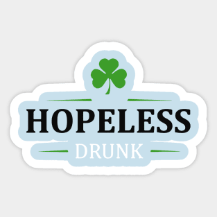 Hopeless Drunk Sticker